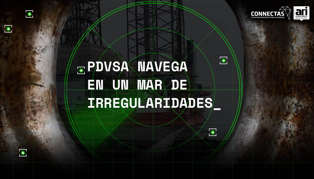 ESPECIAL ARI | Pdvsa navega en un mar de irregularidades – Runrun